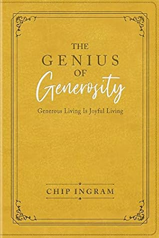 The Genius of Generosity: Generous Living Is Joyful Living