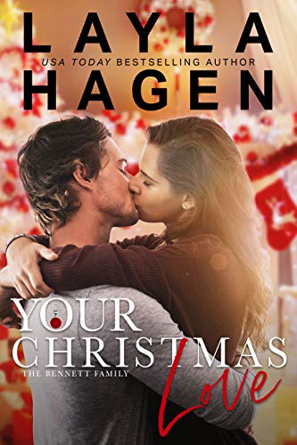 Your Christmas Love (The Bennett Family, #10)