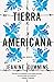 Tierra americana by Jeanine Cummins