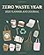 Zero waste year 2024 Planner and Journal: Plastic free, sustainable living, calendar 2024. Tips on eco-living. Save the earth, Zero waste journal, earth day, eco gift, eco notebook
