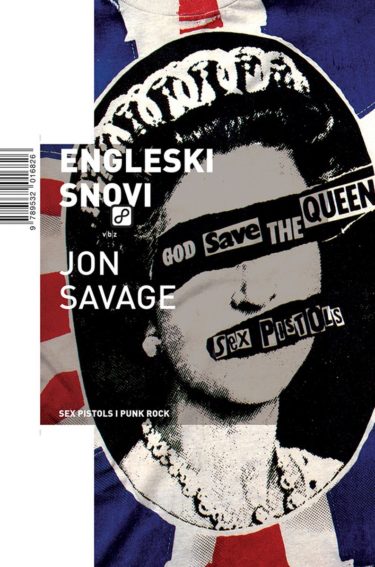 Engleski snovi: Sex Pistols i punk rock