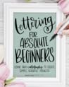 Lettering for Absolute Beginners Workbook by Danielle Stringer
