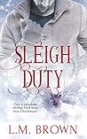 Sleigh Duty by L.M. Brown