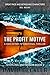 The Profit Motive (Sterling...