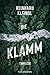 Die Klamm: Thriller