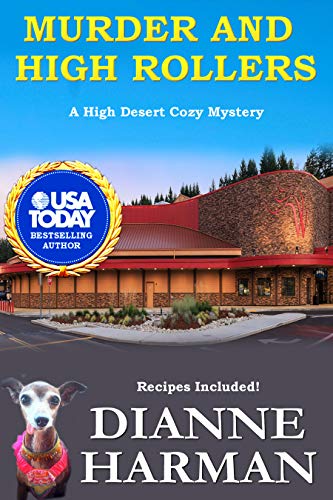 Murder and High Rollers (High Desert Cozy Mystery #10)