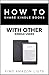 How to Share Kindle Books with Other Kindle Users by Find Amazon Lists