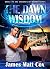 The Dawn of Wisdom (The Children of Wisdom Book 1)