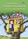 Die spannendsten 5 Minuten-Geschichten zum ersten Selberlesen