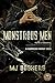 Monstrous Men A Garrison Family Saga by MJ Boshers