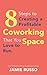 8 Step Framework to Starting a Profitable Coworking Space by Jamie  Russo