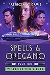 Spells and Oregano