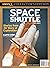 Space Shuttle 1981–2011 (Air & Space Collector's Edition)