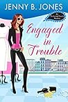 Engaged in Trouble
