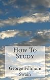 How To Study How To Study