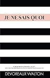 Je Ne Sais Quoi