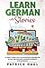 Learn German with Stories by Patrick Haul
