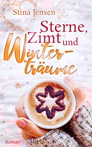 Sterne, Zimt und Winterträume (Winterknistern, #3)