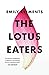 The Lotus Eaters: A memoir