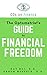 The Optometrist's Guide to Financial Freedom by Aaron Neufeld