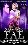 Savage Fae by Caroline Peckham