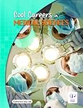 Cool Careers in Medical Sciences