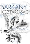 Sárkányköztársaság by R.F. Kuang