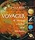 Voyager: An Adventure to the Edge of the Solar System
