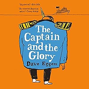 The Captain and the Glory: An Entertainment