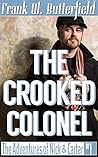The Crooked Colonel (The Adventures of Nick & Carter #1)
