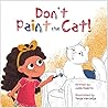 Don't Paint the Cat!