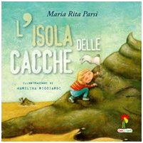 L'isola delle cacche (Hardcover)