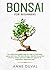 Bonsai for Beginners by Anne Duval
