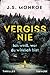 Vergiss nie - Ich weiß, wer du wirklich bist