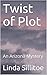 Twist of Plot: An Arizona Mystery