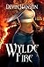 Wylde Fire (Halfblood Legac...