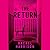The Return