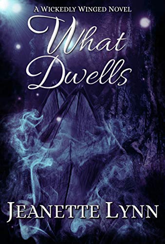 What Dwells: Whychoose Sci Fi Fantasy Romance (Wickedly Winged Book 1)