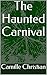 The Haunted Carnival