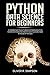 PYTHON DATA SCIENCE FOR BEGINNERS by Oliver R. Simpson