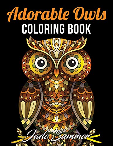 Adorable Owls: An Adult Coloring Book with Cute Owl Portraits, Fun Owl Designs, and Relaxing Mandala Patterns (Paperback)