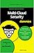 Multi-Cloud Security for du...