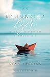 An Unhurried Life...