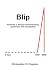 Blip by Christopher O. Clugston