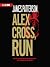 Alex Cross, Run (Alex Cross, #20)