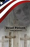 Dead Poison: Wen rächst du, wenn du alles weißt? (German Edition)