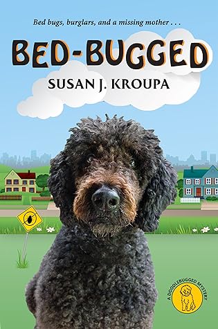 Bed-Bugged (Doodlebugged Mysteries, #1)