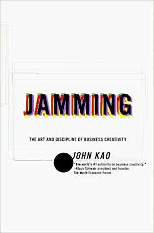 Jamming: The Art and Discipline of Corporate Creativity