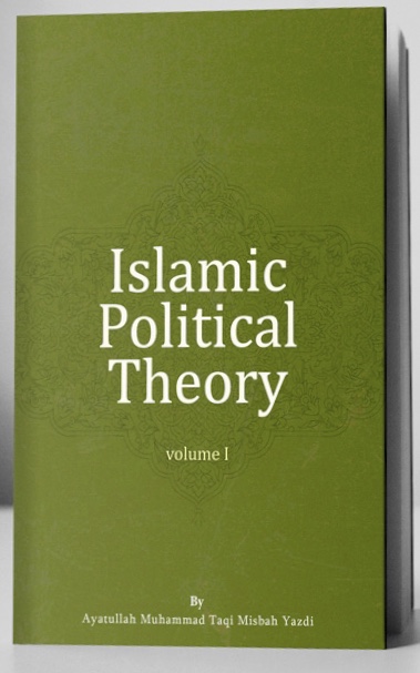Islamic Political Theory (Volume, #1)