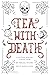 Tea With Death